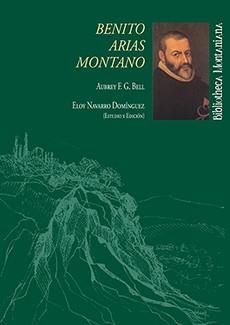 BENITO ARIAS MONTANO | 9788416061266 | NAVARRO DOMÍNGUEZ, ELOY / F.G. BELL, AUBREY