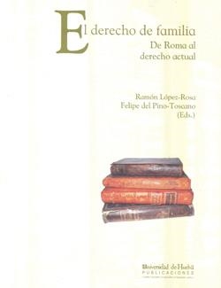 DERECHO DE FAMILIA, EL | 9788496373174 | DEL PINO TOSCANO, FELIPE / LÓPEZ ROSA, RAMÓN