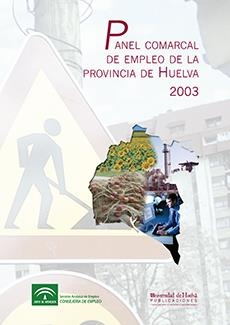 PANEL COMARCAL DE EMPLEO DE LA PRONVINCIA DE HUELVA | 9788496373419 | GONZÁLEZ RODRÍGUEZ, JUAN SEBASTIÁN / MIEDES UGARTE, BLANCA / MORENO MORENO, ANTONIO JOSÉ / PÉREZ MOR