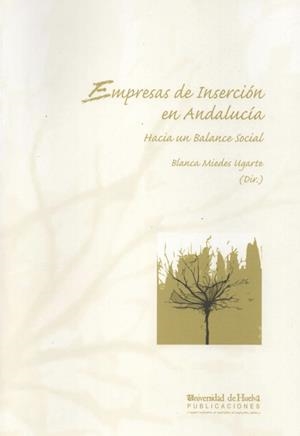 EMPRESAS DE INSERCIÓN EN ANDALUCÍA | 9788496373723 | MIEDES UGARTE, BLANCA