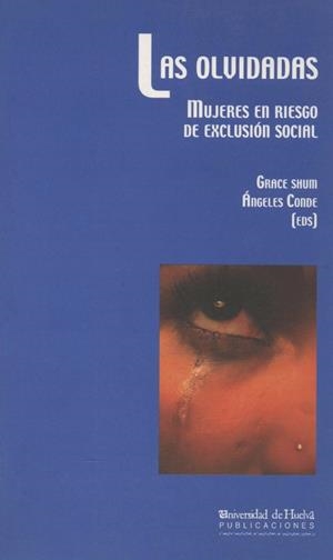 OLVIDADAS, LAS | 9788496373907 | SHUM, GRACE / CONDE RODRÍGUEZ, ÁNGELES