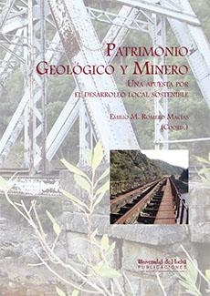 PATRIMONIO GEOLÓGICO Y MINERO | 9788492944224 | ROMERO MACÍAS, EMILIO