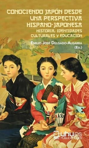 CONOCIENDO JAPÓN DESDE UNA PERSPECTIVA HISPANO-JAPONESA | 9788417066581