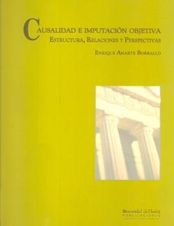 CAUSALIDAD E IMPUTACIÓN OBJETIVA EN DERECHO PENAL | 9788495699374 | ANARTE BORRALLO, ENRIQUE