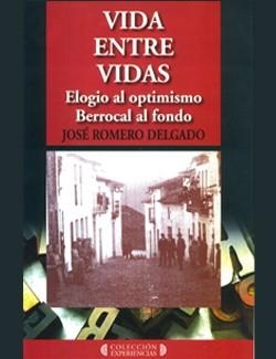VIDA ENTRE VIDAS | 9788415147886 | ROMERO DELGADO, JOSÉ