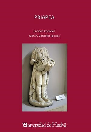 PRIAPEA | 9788416061587 | GONZÁLEZ IGLESIAS, JUAN A. / CODOÑER, CARMEN