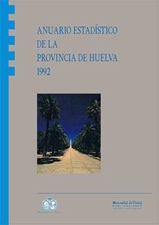 ANUARIO ESTADÍSTICO DE LA PROVINCIA DE HUELVA | 9788488751065 | DE PAZ BAÑEZ, MANUELA A.
