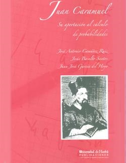 JUAN CARAMUEL | 9788496826199 | BASULTOS SANTOS, JESÚS / CAMÚÑEZ RUIZ, JOSÉ ANTONIO / GARCÍA DEL HOYO, JUAN J.