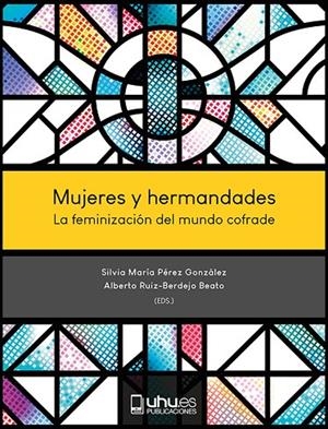 MUJERES Y HERMANDADES | 9788418984563 | VARIOS AUTORES