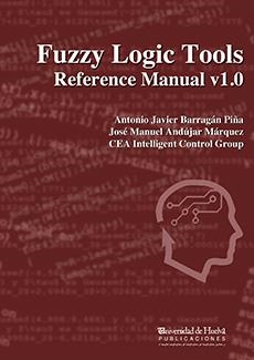 FUZZY LOGIC TOOLS | 9788415147329 | BARRAGÁN PIÑA, ANTONIO JAVIER / ANDÚJAR MÁRQUEZ, JOSÉ MANUEL