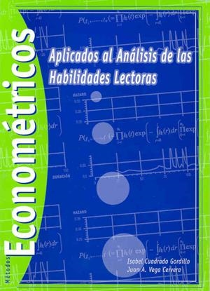 MÉTODOS ECONOMÉTRICOS ASOCIADOS AL ANÁLISIS DE LAS HABILIDADES LECTORAS | 9788477234012 | VARIOS AUTORES