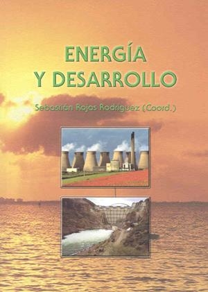 ENERGÍA Y DESARROLLO | 9788477234654 | VARIOS AUTORES