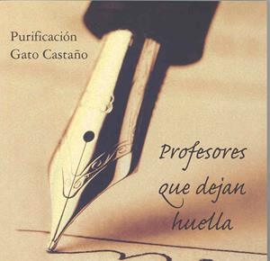 PROFESORES QUE DEJAN HUELLA (REIMPRESIÓN) | 9788477236979 | GATO CASTAÑO, PURIFICACIÓN