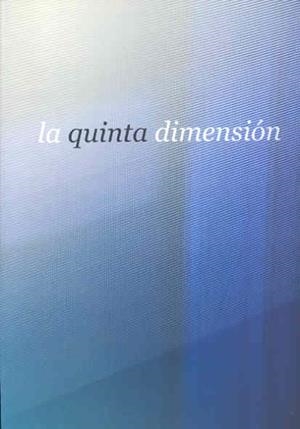 QUINTA DIMENSIÓN, LA | 9788477238591 | CASERO, PEDRO / Y OTROS