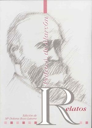 RELATOS, LOS | 9788477231677 | ALARCÓN, PEDRO ANTONIO DE