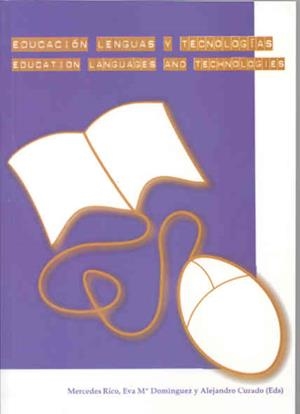 EDUCACIÓN, LENGUAS Y TECNOLOGÍAS | 9788477237303 | VARIOS AUTORES