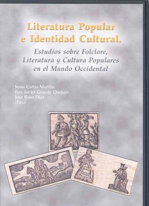 LITERATURA POPULAR E IDENTIDAD CULTURAL. ESTUDIOS SOBRE FOLCLORE, LITERATURA Y CULTURA POPULARES EN EL MUNDO OCCIDENTAL | 9788477239239 | VARIOS AUTORES