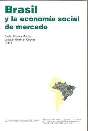 BRASIL Y LA ECONOMÍA SOCIAL DE MERCADO | 9788477236689 | VARIOS AUTORES