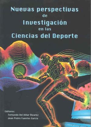 NUEVAS PERSPECTIVAS EN LAS CIENCIAS DEL DEPORTE (I CONGRESO DE LA ASOCIACIÓN ESPAÑOLA DE LAS CIENCIAS DEL DEPORTE) | 9788477234586 | VARIOS AUTORES
