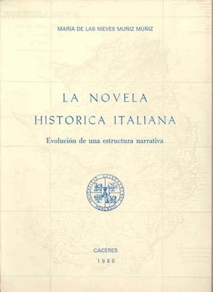 NOVELA HISTÓRICA ITALIANA, LA | 9788460020578 | MUÑIZ MUÑIZ, Mª NIEVES