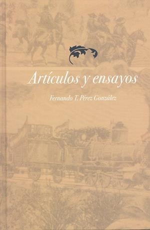 ARTÍCULOS Y ENSAYOS | 9788477239406 | PÉREZ GONZÁLEZ, FERNANDO T.