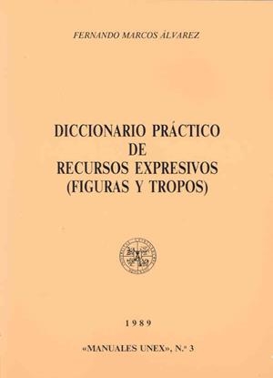 DICCIONARIO PRÁCTICO DE RECURSOS EXPRESIVOS | 9788477230502 | MARCOS ÁLVAREZ, FERNANDO