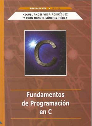 FUNDAMENTOS DE PROGRAMACIÓN EN C | 9788477235675 | VARIOS AUTORES