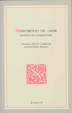 MONUMENTO DE AMOR. SONETOS DE SHAKESPEARE | 9788477236955 | SHAKESPEARE, WILLIAM