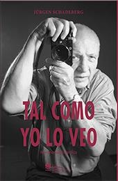 TAL COMO YO LO VEO | 9788490488348 | SCHADEBERG, JÜRGEN