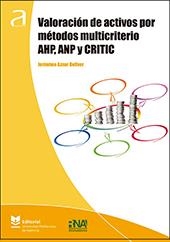 VALORACIÓN DE ACTIVOS POR MÉTODOS MULTICRITERIO AHP, ANP Y CRITIC | 9788490489659 | AZNAR BELLVER, JERÓNIMO