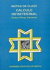 NOTAS DE CLASE. CÁLCULO INFINITESIMAL | 9788477210870 | PÉREZ CARRERAS, PEDRO