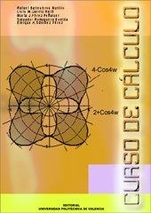 CURSO DE CÁLCULO | 9788497050661 | BALLESTEROS MURILLO, RAFAEL / SÁNCHEZ PÉREZ, ENRIQUE ALFONSO / PÉREZ PEÑALVER, Mª JOSÉ / ROMAGUERA B