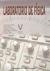 LABORATORIO DE FÍSICA | 9788497050593 | BELMAR IBÁÑEZ, FRANCISCO / ESTELLÉS BELENGUER, HERMELANDO / BONET SALOM, ELVIRA / PAGE DEL POZO, ÁLV