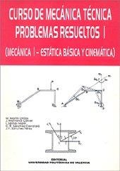 CURSO DE MECÁNICA TÉCNICA. PROBLEMAS RESUELTOS I | 9788497052856 | MONTALVÁ CERVER, JOAQUÍN / SÁNCHEZ CARRATALÁ, CARLOS RAFAEL / SALINAS MARÍN, ISABEL / MARTÍN UTRILLA