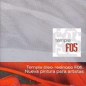 TEMPLE OLEO RESINOSO F05 NUEVA PINTURA PARA ARTISTAS | 9788497054638 | COLLADO JAREÑO, CONSTANCIO