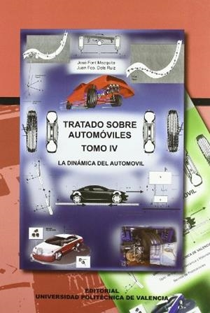 TRATADO SOBRE AUTOMÓVILES. TOMO I Y II | 9788477215011 | FONT MEZQUITA, JOSÉ / DOLS RUIZ, JUAN FRANCISCO