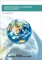 INTRODUCCIÓN A LA GESTIÓN (MANAGEMENT) | 9788497057509 | DE MIGUEL FERNÁNDEZ, ENRIQUE