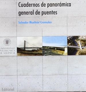 CUADERNOS DE PANORÁMICA GENERAL DE PUENTES, VOL. 1 Y VOL. 2 | 9788497057424 | MONLEÓN CREMADES, SALVADOR