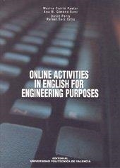 ONLINE ACTIVITIES IN ENGLISH FOR ENGINEERING PURPOSES | 9788497059480 | GIMENO SANZ, ANA Mª / SEIZ ORTIZ, RAFAEL / CARRIÓ PASTOR, MARISA / PERRY, DAVID