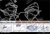 MANUAL PARA LA REALIZACIÓN DE STORYBOARDS | 9788497059992 | GONZÁLEZ MONAJ, RAUL