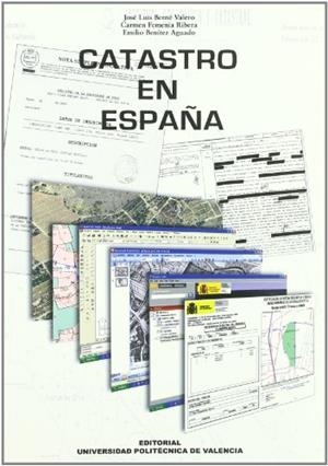 CATASTRO EN ESPAÑA | 9788483632420 | BERNÉ VALERO, JOSÉ LUIS / BENÍTEZ AGUADO, EMILIO / FEMENIA RIBERA, CARMEN
