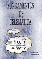 FUNDAMENTOS DE TELEMÁTICA | 9788497051279 | LÁZARO LAPORTA, JORGE MANUEL / MIRALLES AGUÍÑIGA, MARCEL