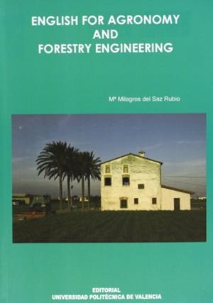 ENGLISH FOR AGRONOMY AND FORESTRY ENGINEERING | 9788483634950 | DEL SAZ RUBIO, MILAGROS