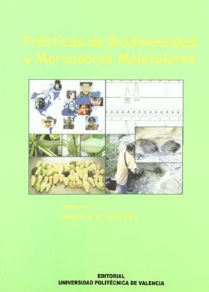 PRÁCTICAS DE BIODIVERSIDAD Y MARCADORES MOLECULARES | 9788483634547 | DÍEZ NICLOS, MARÍA JOSÉ / PICÓ SIRVENT, Mª BELEN