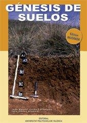 GÉNESIS DE SUELOS | 9788483636039 | GISBERT BLANQUER, JUAN MANUEL / IBÁÑEZ ASENSIO, SARA