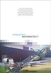 INTRODUCCIÓN A MATHEMATICA 7.0 | 9788483635810 | ROSELLÓ FERRAGUD, Mª DOLORES / JÓDAR SÁNCHEZ, LUCAS / CORTÉS LÓPEZ, JUAN CARLOS / SANTAMARÍA NAVARRO