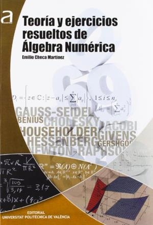 TEORÍA Y EJERCICIOS RESUELTOS DE ÁLGEBRA NUMÉRICA | 9788483637296 | CHECA MARTÍNEZ, EMILIO