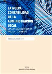 NUEVA CONTABILIDAD DE LA ADMINISTRACIÓN LOCAL, LA. UNA APROXIMACIÓN NORMATIVA, PRÁCTICA Y CONCEPTUAL | 9788490482292 | VELA VARGUER, JOSÉ MANUEL