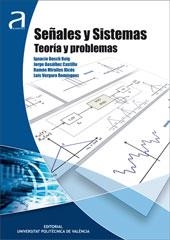 SEÑALES Y SISTEMAS. TEORÍA Y PROBLEMAS | 9788490484104 | BOSCH ROIG, IGNACIO / GOSÁLVEZ CASTILLO, JORGE / MIRALLES RICÓS, RAMÓN / VERGARA DOMÍNGUEZ, LUIS