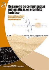 DESARROLLO DE COMPETENCIAS MATEMÁTICAS EN EL AMBITO TURÍSTICO | 9788490486061 | BOIGUES PLANES, FRANCISCO JOSÉ / ESTRUCH FUSTER, VICENTE DOMINGO / ROIG SALA, BERNARDINO